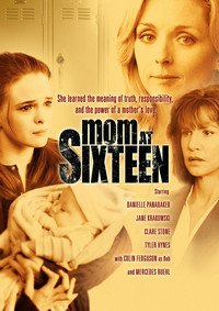Шестнадцатилетняя мать (2005)