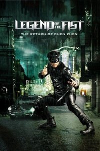 Кулак легенды: Возвращение Чэнь Чжэня (2010)